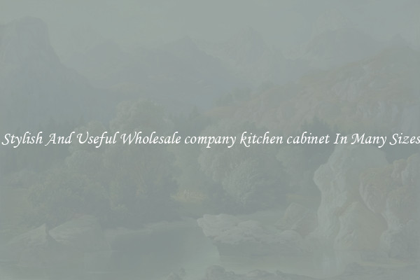 Stylish And Useful Wholesale company kitchen cabinet In Many Sizes