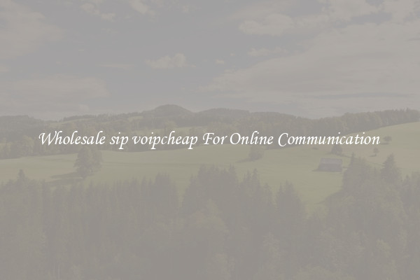 Wholesale sip voipcheap For Online Communication 