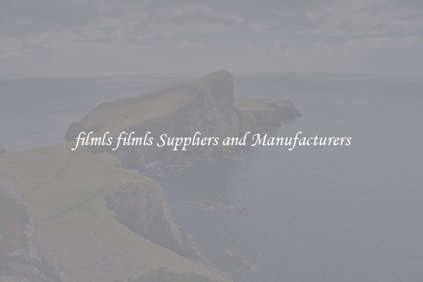 filmls filmls Suppliers and Manufacturers