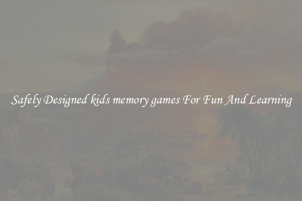 Safely Designed kids memory games For Fun And Learning